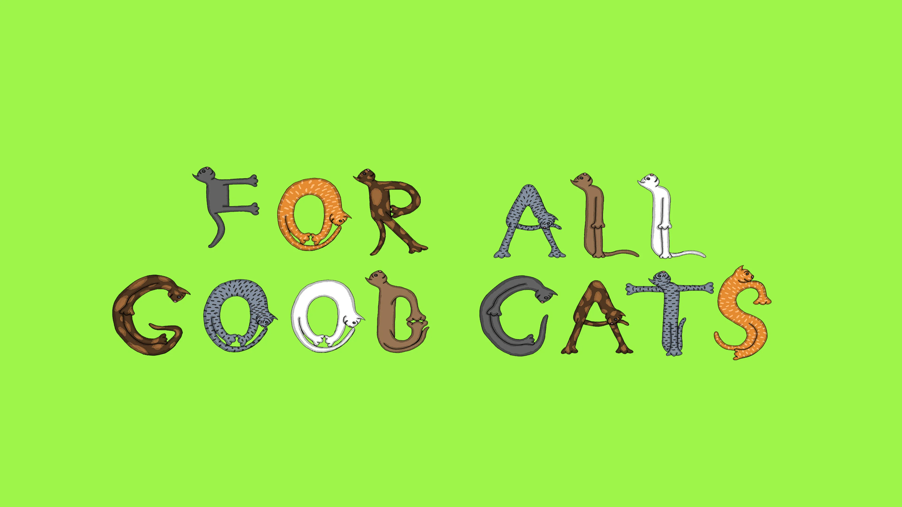 For All Good Cats poster
